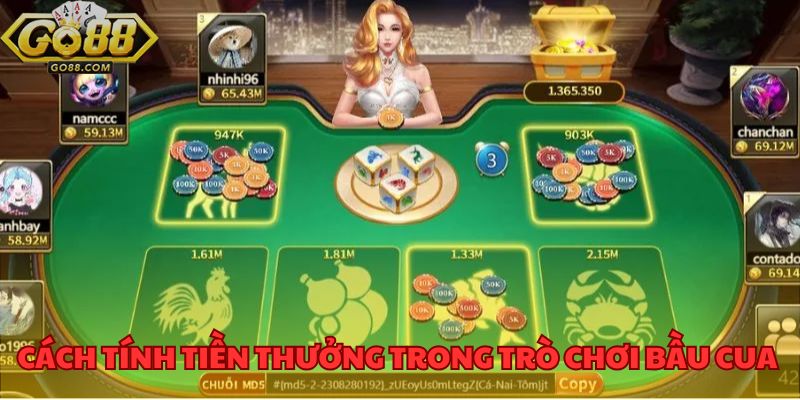 Cách tính tiền thưởng trong trò chơi bầu cua GO88