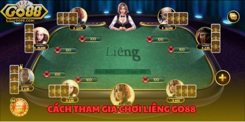 Cách tham gia chơi liêng GO88 tại cổng game